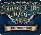 Mäng Amaranthine Voyage: Winter Neverending