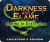 Mäng Darkness and Flame: Enemy in Reflection Collector's Edition