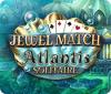 Mäng Jewel Match Solitaire Atlantis