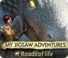 Mäng My Jigsaw Adventures: Roads of Life