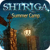 Mäng Shtriga: Summer Camp