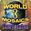 Mäng World Mosaics 3 - Fairy Tales