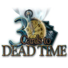 Mäng 3 Cards to Dead Time