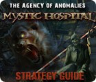 Mäng The Agency of Anomalies: Mystic Hospital Strategy Guide