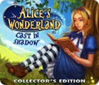 Mäng Alice's Wonderland: Cast In Shadow Collector's Edition