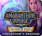 Mäng Amaranthine Voyage: The Orb of Purity Collector's Edition