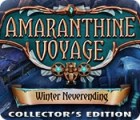 Mäng Amaranthine Voyage: Winter Neverending Collector's Edition