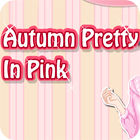Mäng Autumn Pretty in Pink