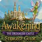 Mäng Awakening: The Dreamless Castle Strategy Guide