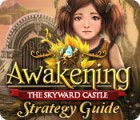 Mäng Awakening: The Skyward Castle Strategy Guide