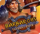 Mäng Barbarous: Tavern of Emyr