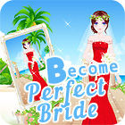 Mäng Become A Perfect Bride
