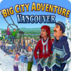 Mäng Big City Adventure: Vancouver