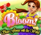 Mäng Bloom! Share flowers with the World
