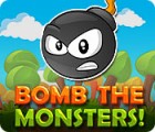 Mäng Bomb the Monsters!