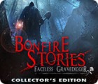 Mäng Bonfire Stories: The Faceless Gravedigger Collector's Edition