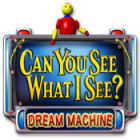 Mäng Can You See What I See? Dream Machine