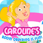 Mäng Caroline's Room Ordering is Fun