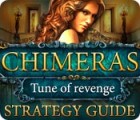 Mäng Chimeras: Tune Of Revenge Strategy Guide