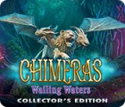 Mäng Chimeras: Wailing Waters Collector's Edition
