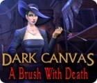 Mäng Dark Canvas: A Brush With Death