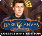 Mäng Dark Canvas: Blood and Stone Collector's Edition