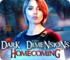 Mäng Dark Dimensions: Homecoming Collector's Edition