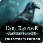 Mäng Dark Heritage: Guardians of Hope Collector's Edition