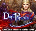 Mäng Dark Parables: The Thief and the Tinderbox Collector's Edition