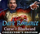 Mäng Dark Romance: Curse of Bluebeard Collector's Edition
