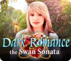 Mäng Dark Romance: The Swan Sonata