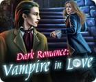Mäng Dark Romance: Vampire in Love