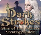 Mäng Dark Strokes: Sins of the Fathers Strategy Guide