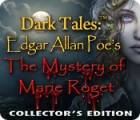 Mäng Dark Tales™: Edgar Allan Poe's The Mystery of Marie Roget Collector's Edition