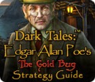 Mäng Dark Tales: Edgar Allan Poe's The Gold Bug Strategy Guide