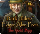 Mäng Dark Tales: Edgar Allan Poe's The Gold Bug