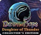 Mäng Dawn of Hope: Daughter of Thunder Collector's Edition