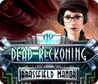 Mäng Dead Reckoning: Brassfield Manor