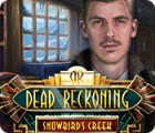 Mäng Dead Reckoning: Snowbird's Creek Collector's Edition