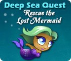 Mäng Deep Sea Quest: Rescue the Lost Mermaid