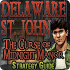 Mäng Delaware St. John: The Curse of Midnight Manor Strategy Guide