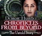 Mäng Demon Hunter: Chronicles from Beyond - The Untold Story