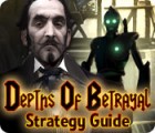 Mäng Depths of Betrayal Strategy Guide