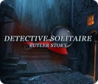 Mäng Detective Solitaire: Butler Story