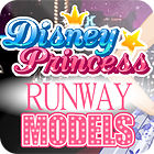 Mäng Disney Princesses — Runway Models