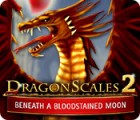 Mäng DragonScales 2: Beneath a Bloodstained Moon