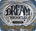 Mäng Dream Chronicles: Book of Water Strategy Guide