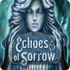 Mäng Echoes of Sorrow
