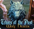 Mäng Echoes of the Past: Wolf Healer