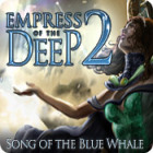 Mäng Empress of the Deep 2: Song of the Blue Whale